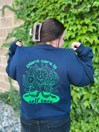 Plant Care is Self Care Crewneck