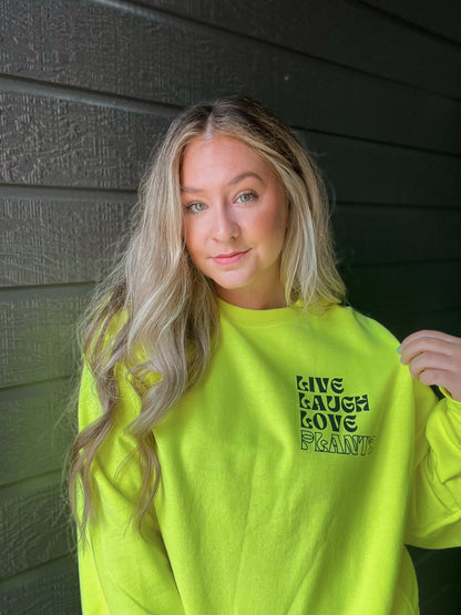 Neon Live Laugh Love Crewneck