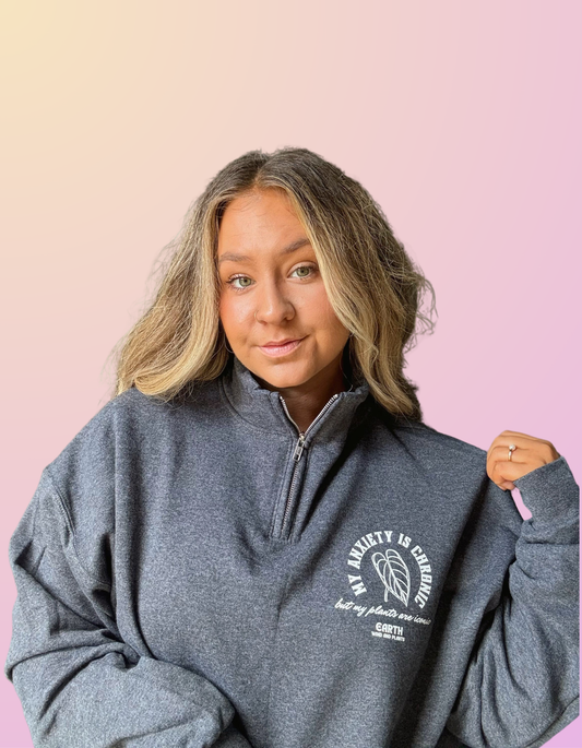“My Anxiety is Chronic, but My Plants are Iconic” Charcoal Heather Quarterzip